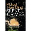 Silent Crimes: a British crime mystery full of twists - Paperback
