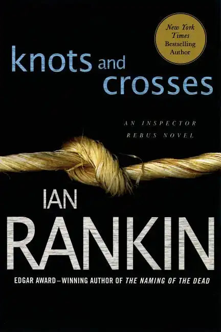 Knots and Crosses: An Inspector Rebus Novel - Paperback