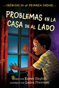 Problemas En La Casa de Al Lado: Trouble Next Door (Spanish Edition) - Paperback
