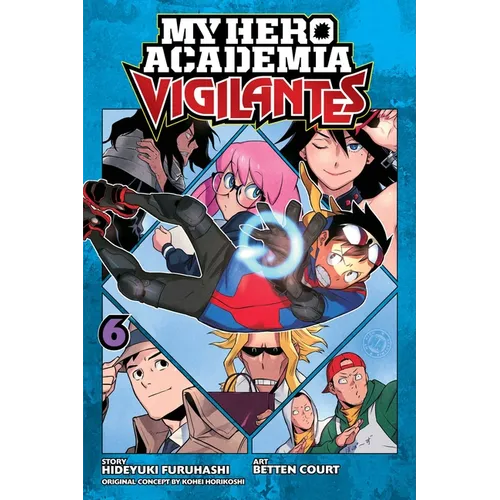 My Hero Academia: Vigilantes, Vol. 6 - Paperback