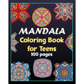 Mandala coloring book for teens 100 pages: 100 Creative Mandala pages/100 pages/8/10, Soft Cover, Matte Finish/Mandala coloring book - Paperback