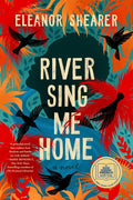 River Sing Me Home: A GMA Book Club Pick - Paperback