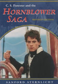 C. S. Forester and the Hornblower Saga: Revised Edition - Paperback