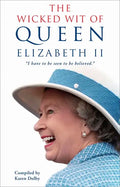 The Wicked Wit of Queen Elizabeth II - Paperback