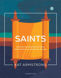 Saints: Enjoying a Relationship with Jesus When You're Disillusioned with Religion - Paperback