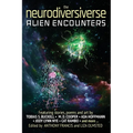 The Neurodiversiverse: Alien Encounters - Paperback