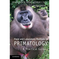 Field and Laboratory Methods in Primatology: A Practical Guide - Paperback