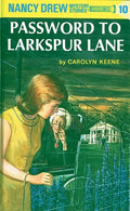Nancy Drew 10: Password to Larkspur Lane - Hardcover