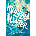 Murray Out of Water - Hardcover