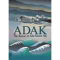 Adak: The Rescue of Alfa Foxtrot 586 - Paperback