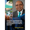 Thought Leadership on Tourism, Resilience, and Sustainability in the 21st Century - Paperback