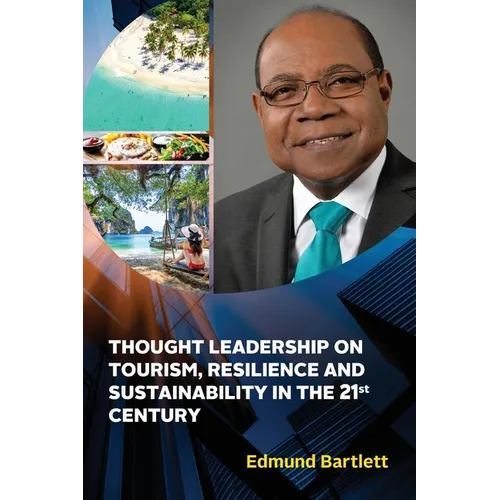 Thought Leadership on Tourism, Resilience, and Sustainability in the 21st Century - Paperback