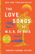 The Love Songs of W.E.B. Du Bois - Hardcover