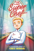 The Last Super Chef - Hardcover