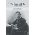 The House with the Mezzanine - Paperback