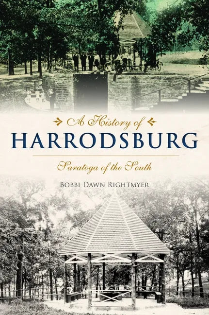 A History of Harrodsburg: Saratoga of the South - Paperback