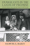 Immigrants in the Lands of Promise - Hardcover