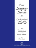 From Language Learner to Language Teacher: An Introduction to Teaching English as a Foreign Language - Paperback