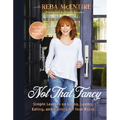 Not That Fancy: Simple Lessons on Living, Loving, Eating, and Dusting Off Your Boots - Hardcover
