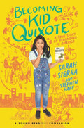 Becoming Kid Quixote: A True Story of Belonging in America - Hardcover