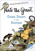 Nate the Great Goes Down in the Dumps - Hardcover