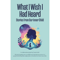 What I Wish I Had Heard - Paperback