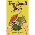 The Small Dish - Hardcover