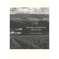 Vintage Champagne: 1899 - 2019 - Paperback