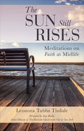 The Sun Still Rises - Paperback
