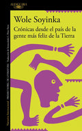 Crónicas Desde El País de la Gente Más Feliz de la Tierra / Chronicles from the Land of the Happiest People on Earth - Paperback