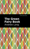 The Green Fairy Book - Hardcover