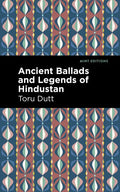 Ancient Ballads and Legends of Hindustan - Hardcover