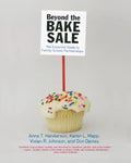 Beyond the Bake Sale: The Essential Guide to Family/School Partnerships - Paperback