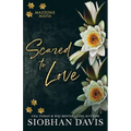 Scared to Love: Alternate Cover - Paperback