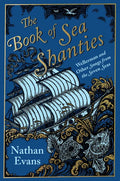 The Book of Sea Shanties - Hardcover