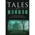 Tales of Horror: Terrifying Stories to Keep You Awake Past Midnight - Paperback