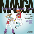 The Monster Book of Manga Creatures and Characters Coloring Book - Paperback