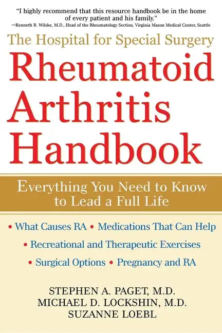 The Hospital for Special Surgery Rheumatoid Arthritis Handbook: Everything You Need to Know - Hardcover