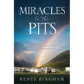 Miracles In The Pits: God Stories from God Speed Ministry Chaplains and those we serve. - Paperback