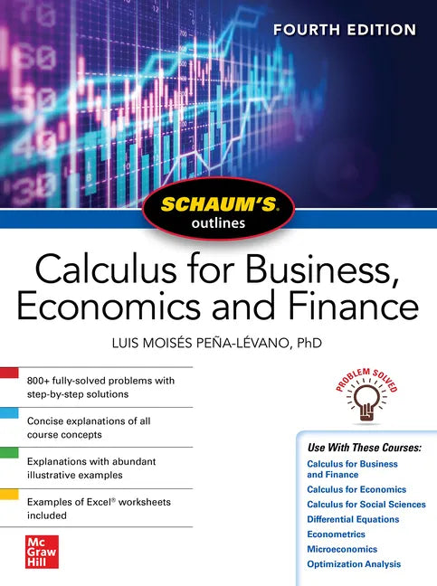 Schaum's Outline of Calculus for Business, Economics and Finance, Fourth Edition - Paperback