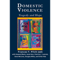 Domestic Violence: Tragedy and Hope - Paperback
