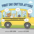 First Day Critter Jitters - Hardcover