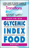 Glycemic Index Food Guide: For Weight Loss, Cardiovascular Health, Diabetic Management, and Maximum Energy - Paperback