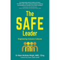 The SAFE Leader: Engineering Inclusive Cultures - Paperback