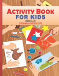 Activity Book for Kids: Amazing activity Book for kids between 8 and 10 years old both boys and girls. 122 pages and 8,5x11 in. Great gift for - Paperback