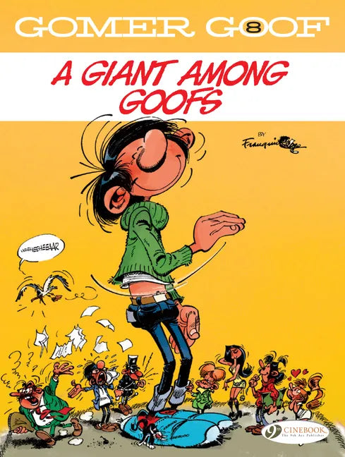 Gomer Goof: A Giant Among Goofs - Paperback