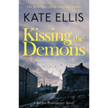 Kissing the Demons: Book 3 in the Joe Plantagenet Series - Paperback