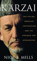 Karzai: The Failing American Intervention and the Struggle for Afghanistan - Hardcover
