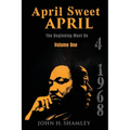 April Sweet April - Volume One: The Beginning Must Be - Paperback