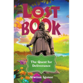 The Lost Book: The Quest for Deliverance - Paperback
